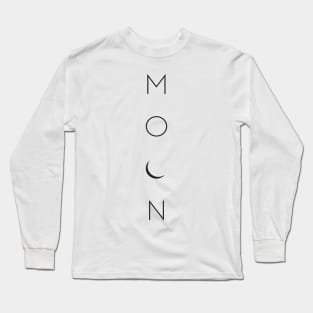 New Moon Phases Quote Long Sleeve T-Shirt